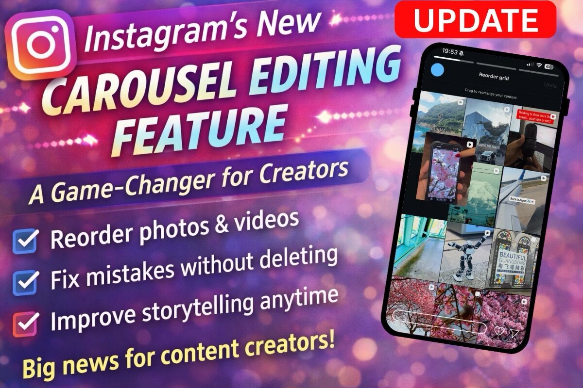 Instagram’s New Carousel Editing Feature: A Game-Changer for Creators